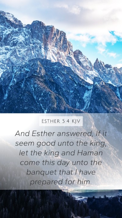 Esther 5:4 Explained