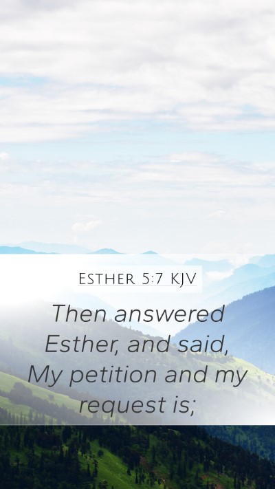 Esther 5:7 Explained