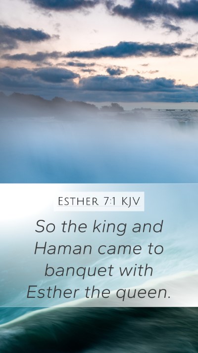 Esther 7:1 Explained