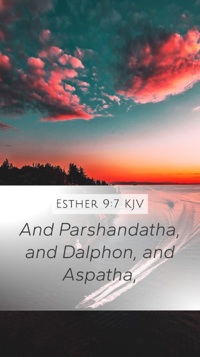 Esther 9:7 Explained