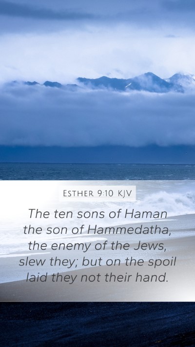 Esther 9:10 Explained