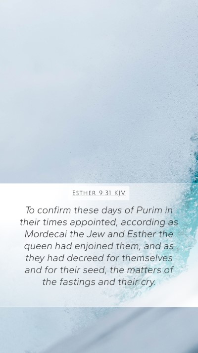 Esther 9:31 Explained