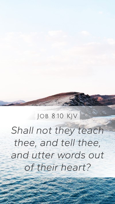 Job 8:10 Explained