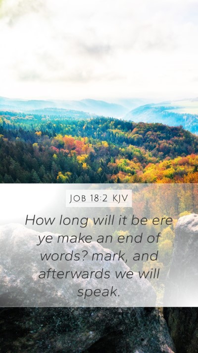 Job 18:2 Explained