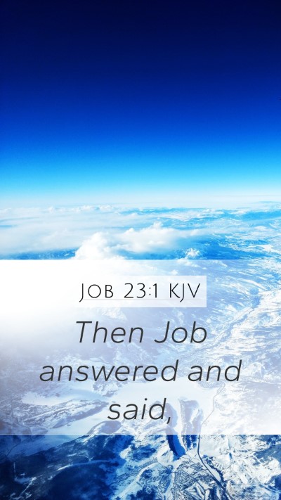 Job 23:1 Explained