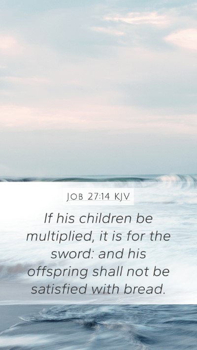 Job 27:14 Explained