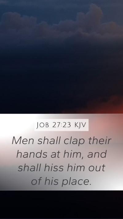 Job 27:23 Explained