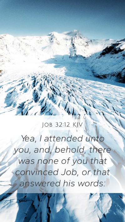 Job 32:12 Explained