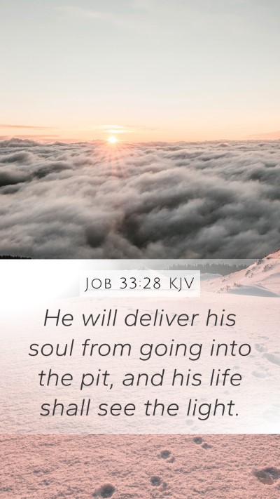 Job 33:28 Explained