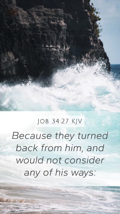 Job 34:27 Explained