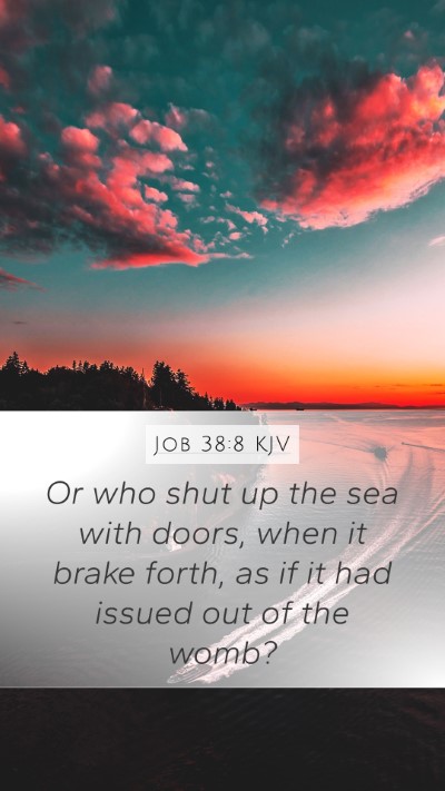 Job 38:8 Explained