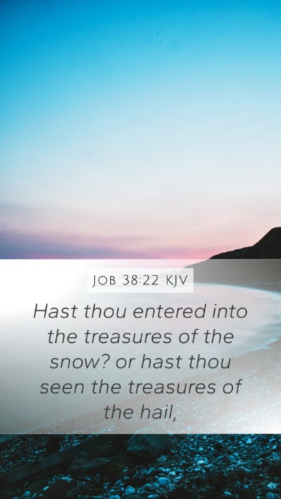 Job 38:22 Explained