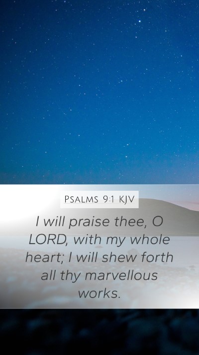 Psalms 9:1 Explained