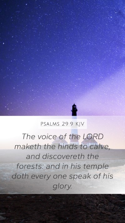 Psalms 29:9 Explained