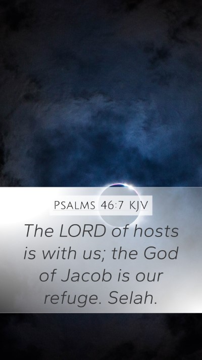 Psalms 46:7 Explained