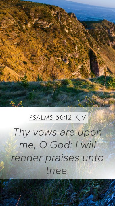 Psalms 56:12 Explained