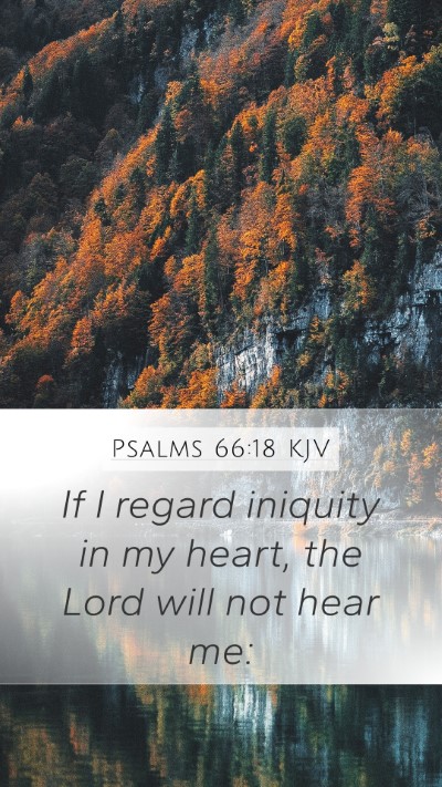 Psalms 66:18 Explained