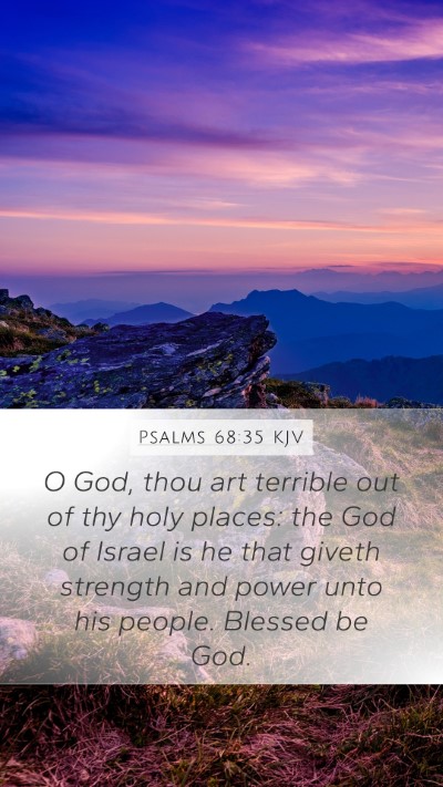 Psalms 68:35 Explained