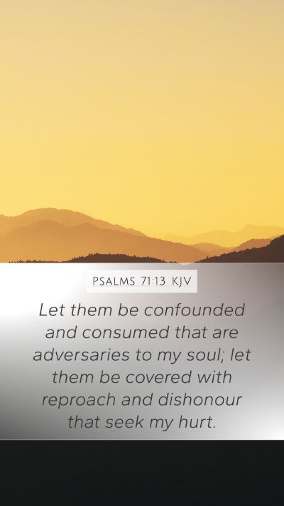 Psalms 71:13 Explained