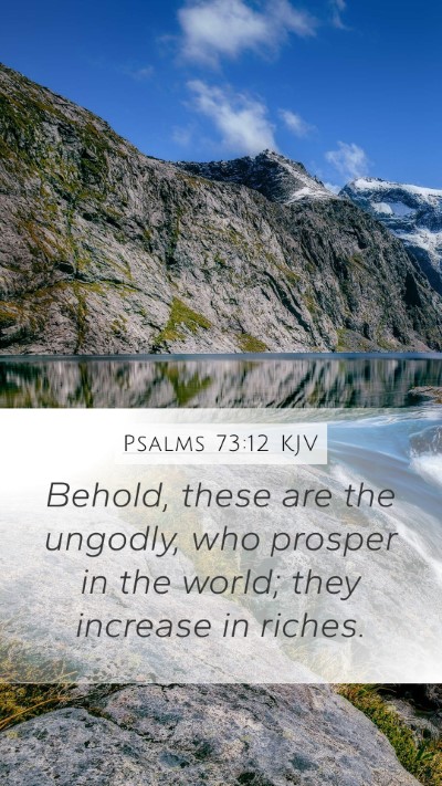 Psalms 73:12 Explained