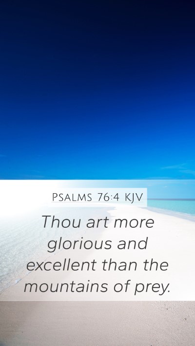 Psalms 76:4 Explained