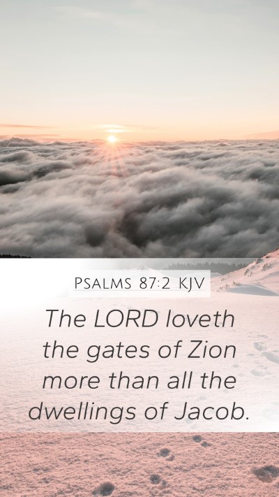 Psalms 87:2 Explained