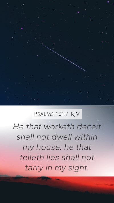 Psalms 101:7 Explained