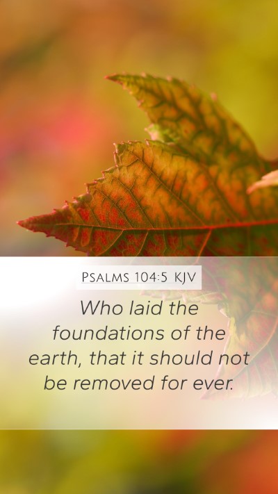 Psalms 104:5 Explained