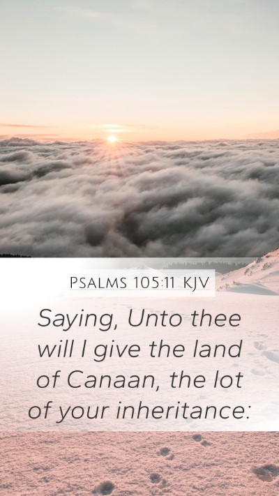 Psalms 105:11 Explained