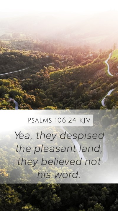 Psalms 106:24 Explained