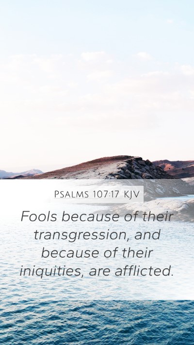 Psalms 107:17 Explained