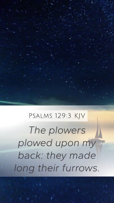 Psalms 129:3 Explained