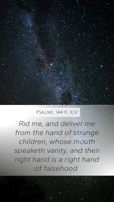 Psalms 144:11 Explained