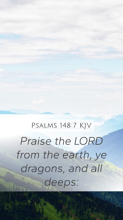 Psalms 148:7 Explained