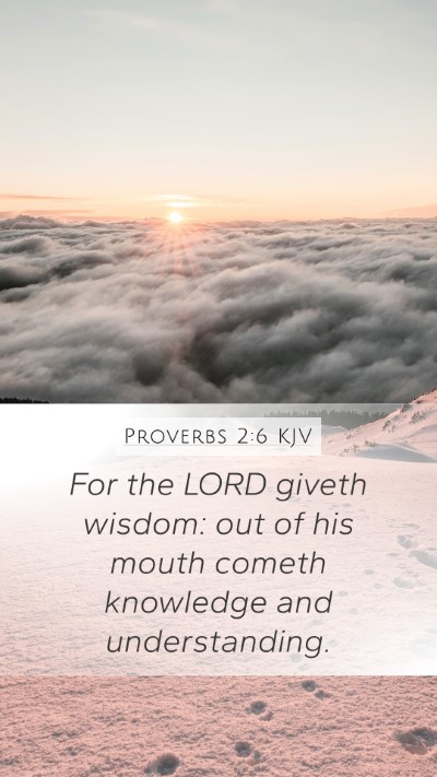 Proverbs 2:6 Explained