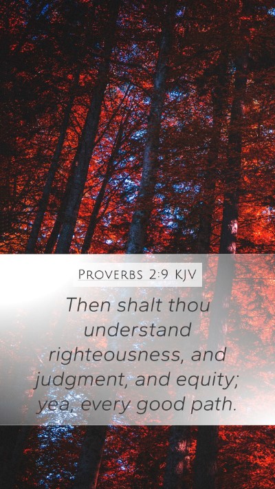 Proverbs 2:9 Explained