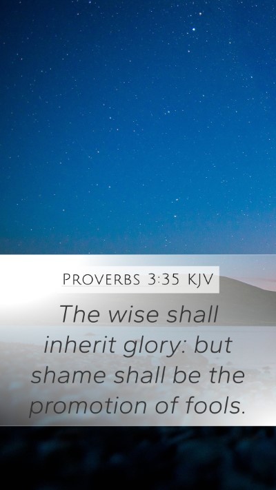 Proverbs 3:35 Explained