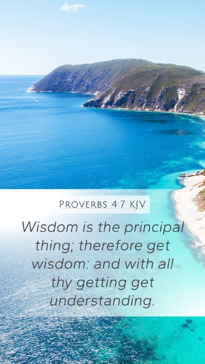 Proverbs 4:7 Explained