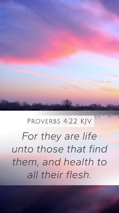 Proverbs 4:22 Explained