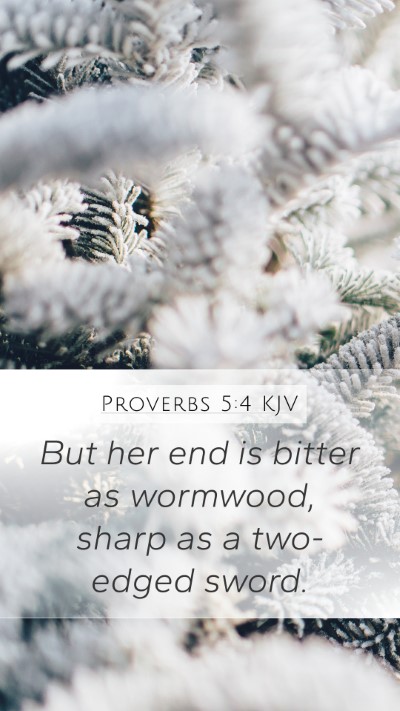 Proverbs 5:4 Explained