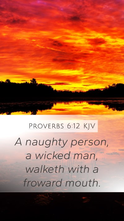 Proverbs 6:12 Explained