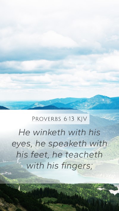 Proverbs 6:13 Explained