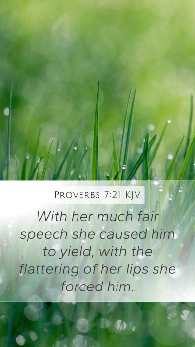 Proverbs 7:21 Explained