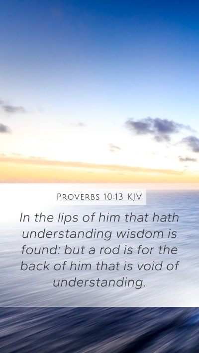 Proverbs 10:13 Explained