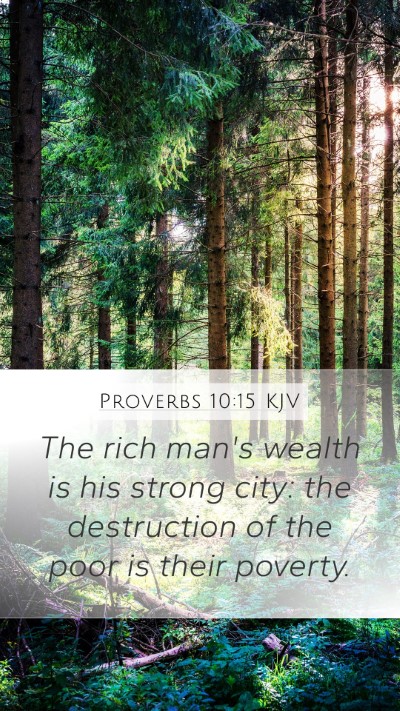 Proverbs 10:15 Explained