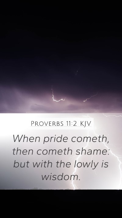 Proverbs 11:2 Explained