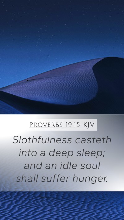 Proverbs 19:15 Explained