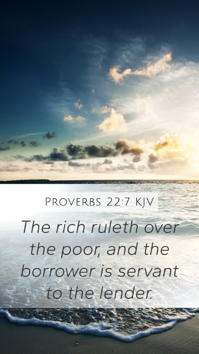 Proverbs 22:7 Explained