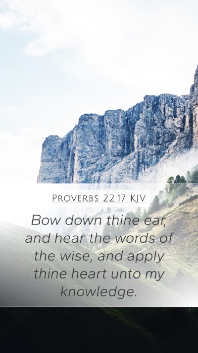 Proverbs 22:17 Explained