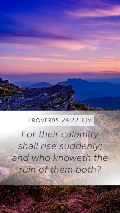 Proverbs 24:22 Explained